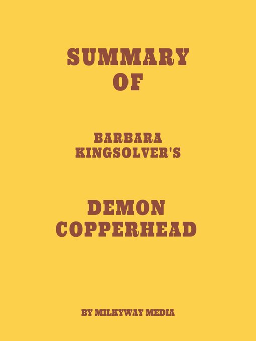 Title details for Summary of Barbara Kingsolver's Demon Copperhead by Milkyway Media - Available